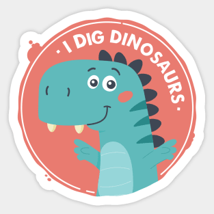 I Dig Dinosaurs Sticker